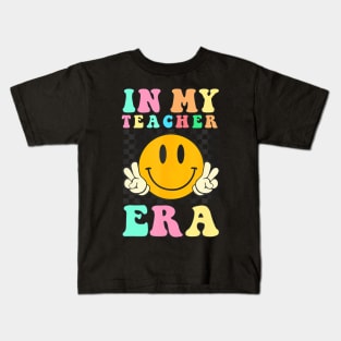 In My Teacher Era Retro Back To School Teacher Student Kids T-Shirt